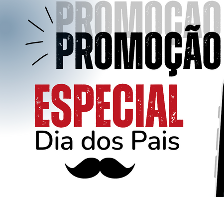 Especial Dia dos Pais